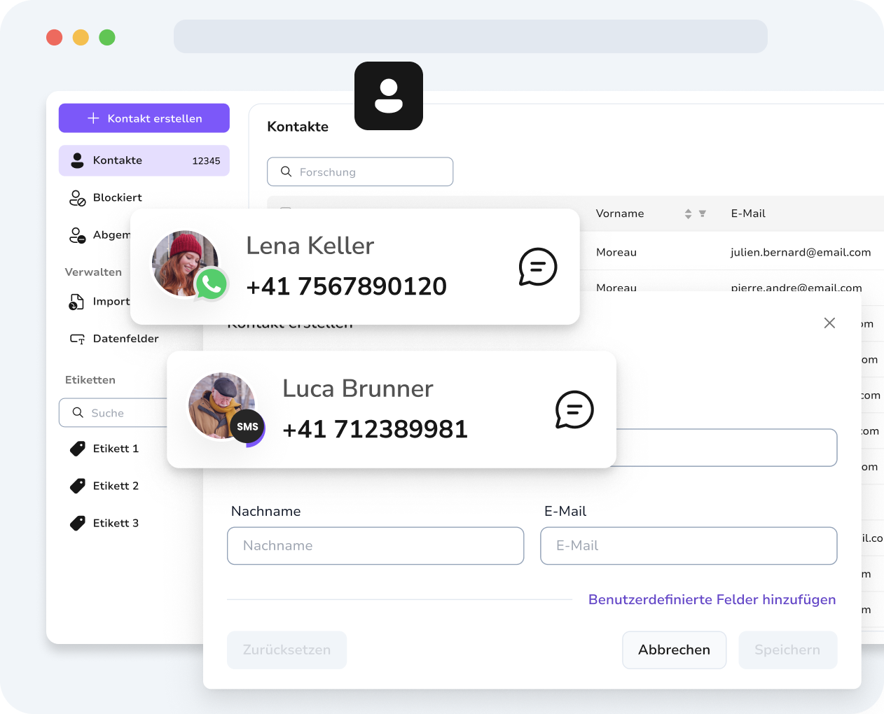 Mit benutzerdefinierten Feldern können Sie Ihre Nachrichten individuell gestalten und Ihre Kontaktliste verwalten, um jede Nachricht zu personalisieren.